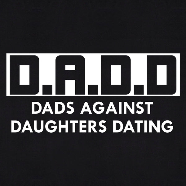 DADD Dads Against Daughters Dating