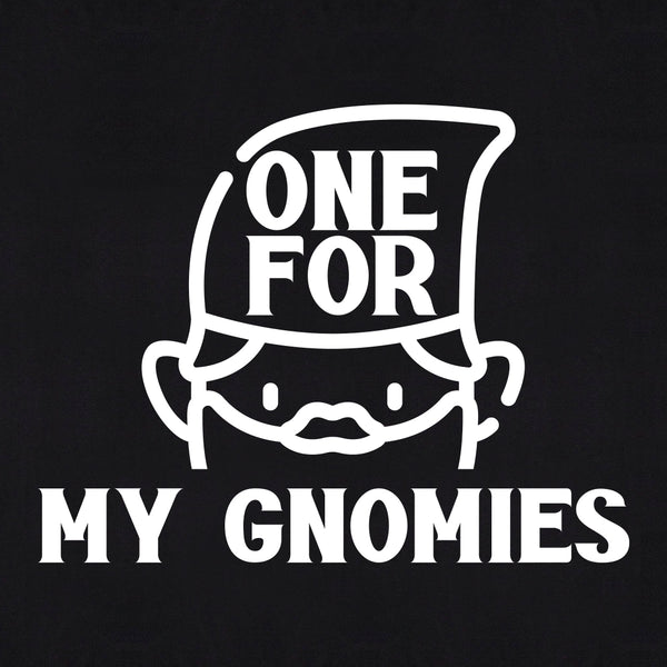 One For My Gnomies