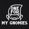 One For My Gnomies