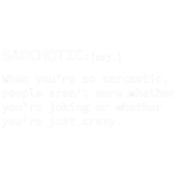 Sarchotic Defined