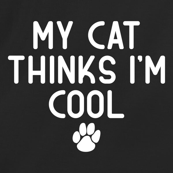 My Cat Thinks Im Cool