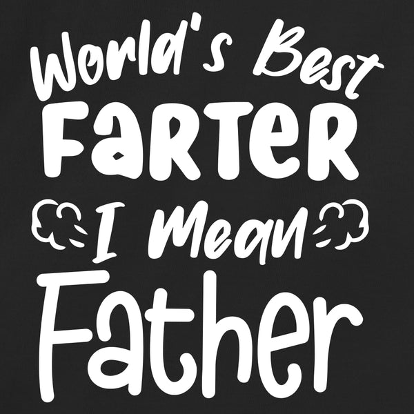 World's Best Farter I Mean Father